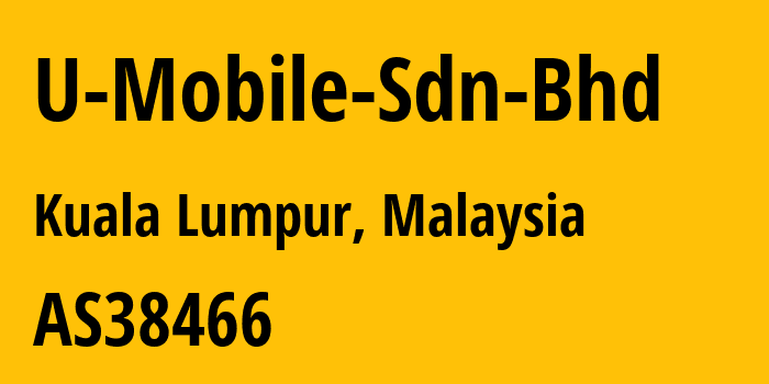 Информация о провайдере U-Mobile-Sdn-Bhd AS38466 U Mobile Sdn Bhd: все IP-адреса, network, все айпи-подсети