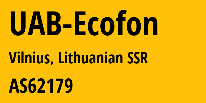 Информация о провайдере UAB-Ecofon AS62179 UAB Ecofon: все IP-адреса, network, все айпи-подсети