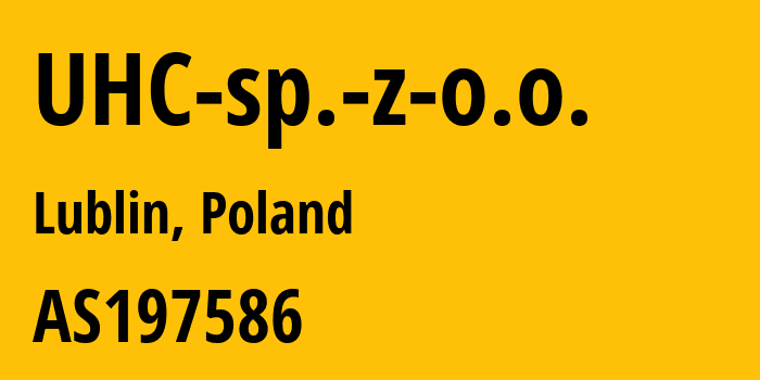 Информация о провайдере UHC-sp.-z-o.o. AS197586 UHC sp. z o.o.: все IP-адреса, network, все айпи-подсети