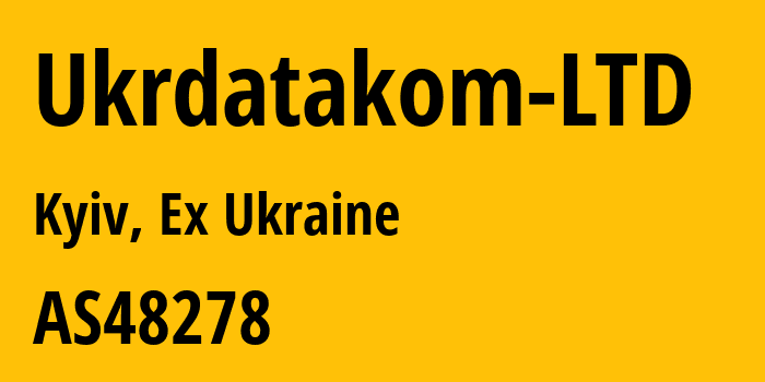 Информация о провайдере Ukrdatakom-LTD AS48278 UKRDATAKOM LTD: все IP-адреса, network, все айпи-подсети