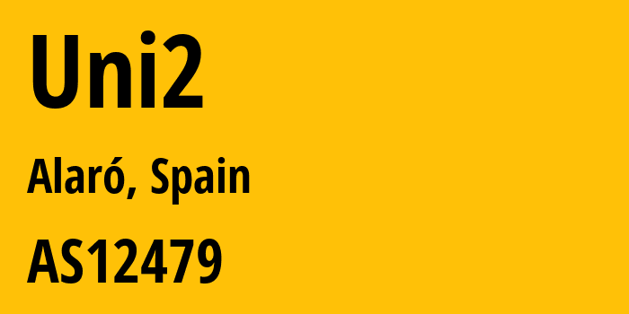 Информация о провайдере Uni2 AS12479 Orange Espagne SA: все IP-адреса, network, все айпи-подсети