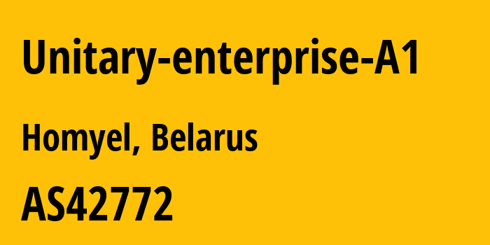 Информация о провайдере Unitary-enterprise-A1 AS42772 Unitary enterprise A1: все IP-адреса, network, все айпи-подсети