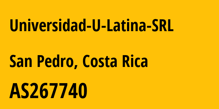 Информация о провайдере Universidad-U-Latina-SRL AS267740 UNIVERSIDAD U LATINA SRL: все IP-адреса, network, все айпи-подсети