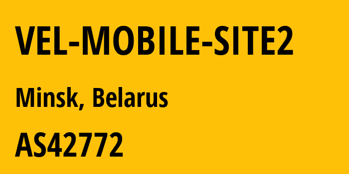 Информация о провайдере VEL-MOBILE-SITE2 AS42772 Unitary enterprise A1: все IP-адреса, network, все айпи-подсети