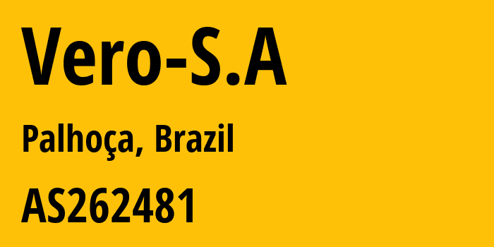 Информация о провайдере Vero-S.A AS262700 VERO S.A: все IP-адреса, network, все айпи-подсети