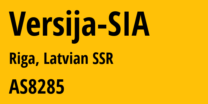 Информация о провайдере Versija-SIA AS8285 Versija SIA: все IP-адреса, network, все айпи-подсети