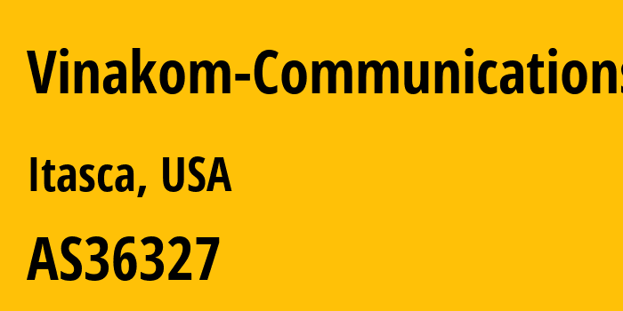 Информация о провайдере Vinakom-Communications AS36327 VINAKOM COMMUNICATIONS: все IP-адреса, network, все айпи-подсети