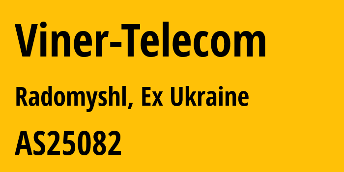 Информация о провайдере Viner-Telecom AS25082 Viner Telecom LLC: все IP-адреса, network, все айпи-подсети