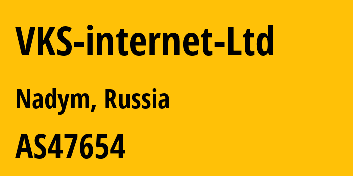 Информация о провайдере VKS-internet-Ltd AS47654 VKS-internet Ltd: все IP-адреса, network, все айпи-подсети