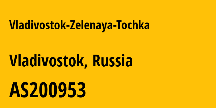 Информация о провайдере Vladivostok-Zelenaya-Tochka AS200953 Zelenaya Tochka Vladivistok LLC: все IP-адреса, network, все айпи-подсети