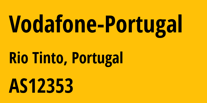 Информация о провайдере Vodafone-Portugal AS12353 Vodafone Portugal - Communicacoes Pessoais S.A.: все IP-адреса, network, все айпи-подсети