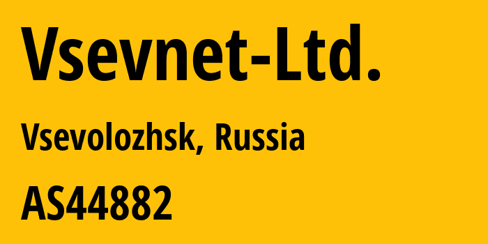 Информация о провайдере Vsevnet-Ltd. AS44882 Vsevnet Ltd.: все IP-адреса, network, все айпи-подсети