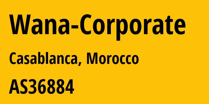 Информация о провайдере Wana-Corporate AS36884 Wana Corporate: все IP-адреса, network, все айпи-подсети