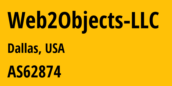 Информация о провайдере Web2Objects-LLC AS62874 Web2Objects LLC: все IP-адреса, network, все айпи-подсети