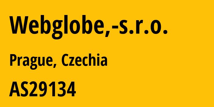 Информация о провайдере Webglobe,-s.r.o. AS29134 Webglobe, s.r.o.: все IP-адреса, network, все айпи-подсети