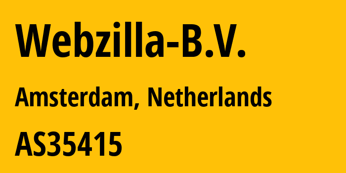 Информация о провайдере Webzilla-B.V. AS35415 Webzilla B.V.: все IP-адреса, network, все айпи-подсети