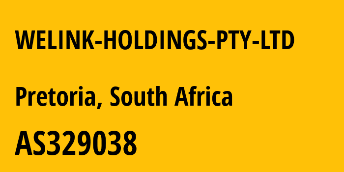 Информация о провайдере WELINK-HOLDINGS-PTY-LTD AS329038 WELINK HOLDINGS (PTY) LTD: все IP-адреса, network, все айпи-подсети