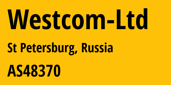 Информация о провайдере Westcom-Ltd AS48370 Westcom Ltd: все IP-адреса, network, все айпи-подсети