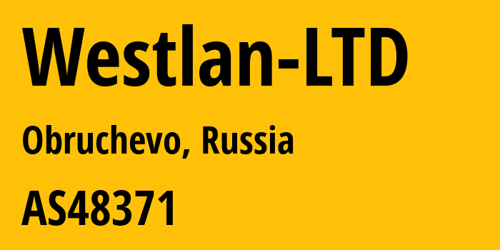 Информация о провайдере Westlan-LTD AS48371 Westlan LTD: все IP-адреса, network, все айпи-подсети