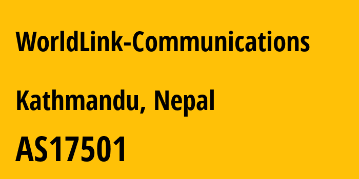 Информация о провайдере WorldLink-Communications AS17501 WorldLink Communications Pvt Ltd: все IP-адреса, network, все айпи-подсети