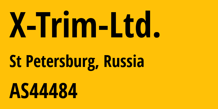 Информация о провайдере X-Trim-Ltd. AS44484 X-Trim Ltd.: все IP-адреса, network, все айпи-подсети