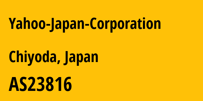 Информация о провайдере Yahoo-Japan-Corporation AS23816 Yahoo Japan Corporation: все IP-адреса, network, все айпи-подсети