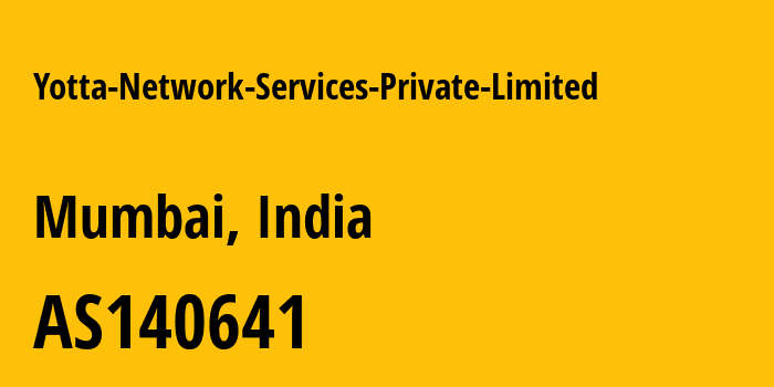 Информация о провайдере Yotta-Network-Services-Private-Limited AS140641 YOTTA NETWORK SERVICES PRIVATE LIMITED: все IP-адреса, network, все айпи-подсети