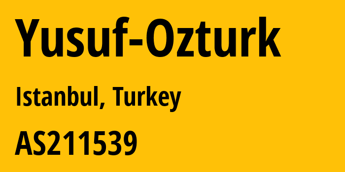 Информация о провайдере Yusuf-Ozturk AS211539 YUSUF OZTURK: все IP-адреса, network, все айпи-подсети