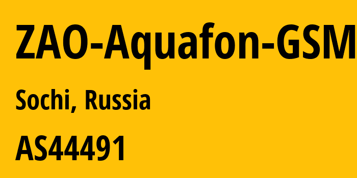 Информация о провайдере ZAO-Aquafon-GSM AS44491 ZAO Aquafon-GSM: все IP-адреса, network, все айпи-подсети