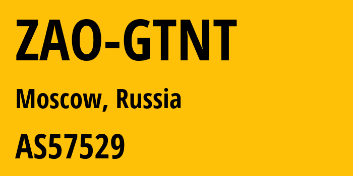 Информация о провайдере ZAO-GTNT AS57529 ZAO GTNT: все IP-адреса, network, все айпи-подсети