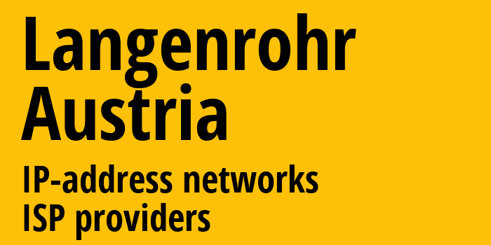 Langenrohr [Langenrohr] Австрия: информация о городе, айпи-адреса, IP-провайдеры