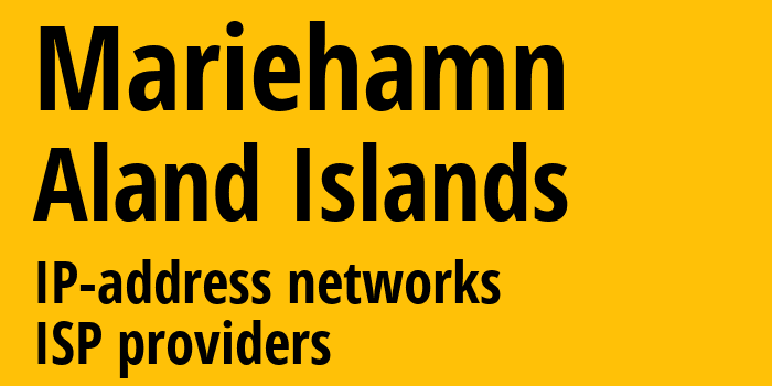 Мариехамн [Mariehamn] Эландские острова: информация о городе, айпи-адреса, IP-провайдеры