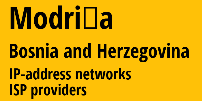 Modriča [Modriča] Босния и Герцеговина: информация о городе, айпи-адреса, IP-провайдеры