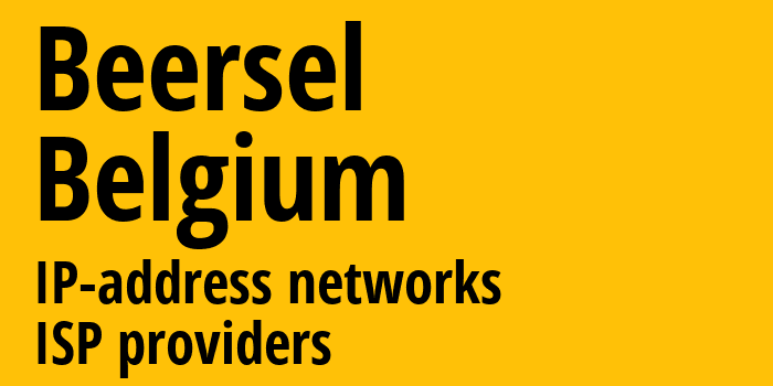 Берсел [Beersel] Бельгия: информация о городе, айпи-адреса, IP-провайдеры