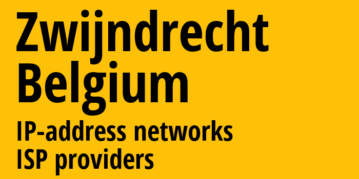 Звейндрехт [Zwijndrecht] Бельгия: информация о городе, айпи-адреса, IP-провайдеры
