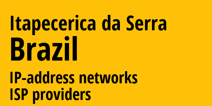 Итапесерика-да-Серра [Itapecerica da Serra] Бразилия: информация о городе, айпи-адреса, IP-провайдеры