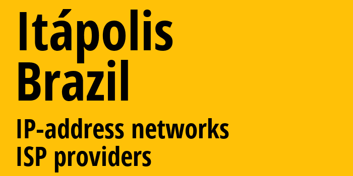 Itápolis [Itápolis] Бразилия: информация о городе, айпи-адреса, IP-провайдеры