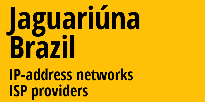 Jaguariúna [Jaguariúna] Бразилия: информация о городе, айпи-адреса, IP-провайдеры