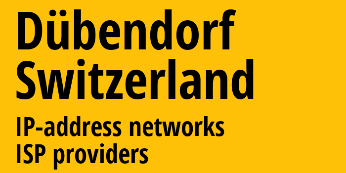 Dübendorf [Dübendorf] Швейцария: информация о городе, айпи-адреса, IP-провайдеры