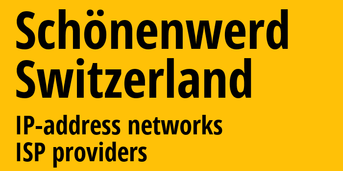 Шёненверд [Schönenwerd] Швейцария: информация о городе, айпи-адреса, IP-провайдеры
