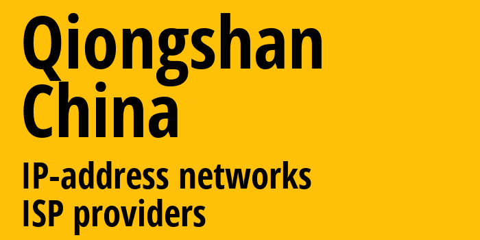 Qiongshan [Qiongshan] Китай: информация о городе, айпи-адреса, IP-провайдеры