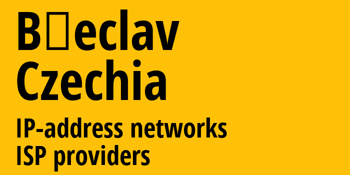 Бржецлав [Břeclav] Чехия: информация о городе, айпи-адреса, IP-провайдеры