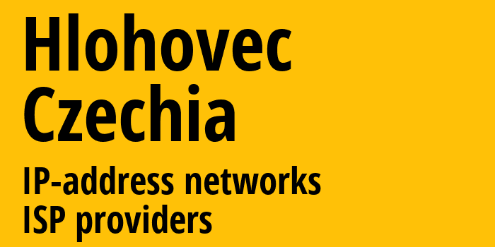 Глоговец [Hlohovec] Чехия: информация о городе, айпи-адреса, IP-провайдеры