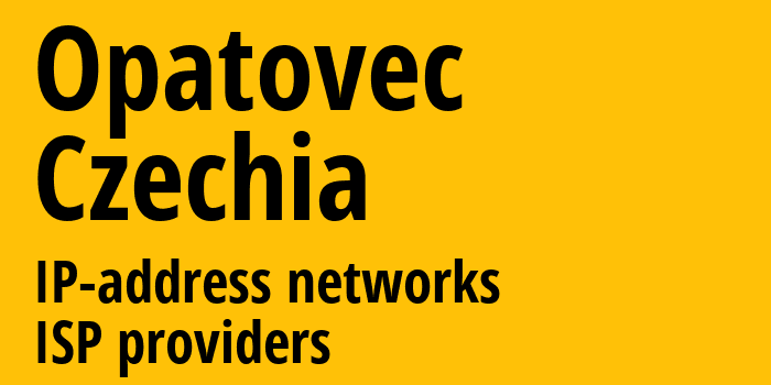 Opatovec [Opatovec] Чехия: информация о городе, айпи-адреса, IP-провайдеры