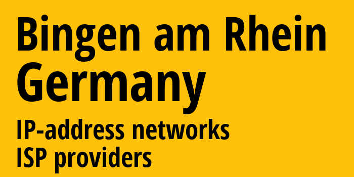 Бинген-на-Рейне [Bingen am Rhein] Германия: информация о городе, айпи-адреса, IP-провайдеры