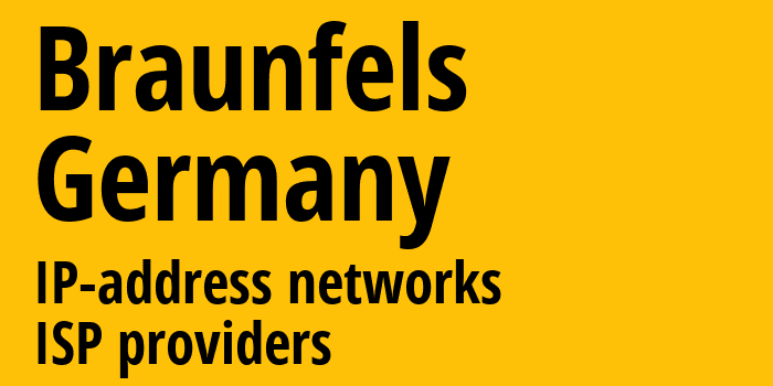 Браунфельс [Braunfels] Германия: информация о городе, айпи-адреса, IP-провайдеры