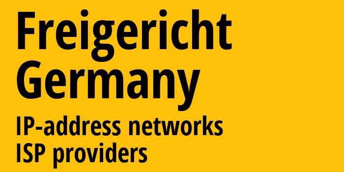 Фрайгерихт [Freigericht] Германия: информация о городе, айпи-адреса, IP-провайдеры