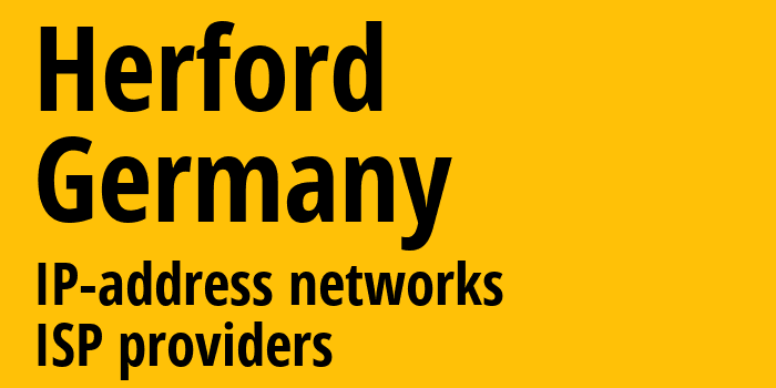 Херфорд [Herford] Германия: информация о городе, айпи-адреса, IP-провайдеры