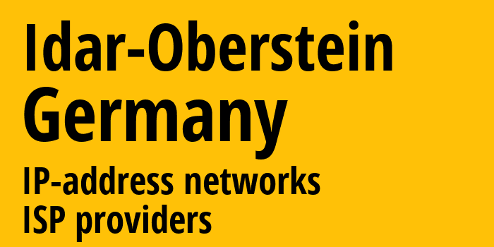 Идар-Оберштайн [Idar-Oberstein] Германия: информация о городе, айпи-адреса, IP-провайдеры