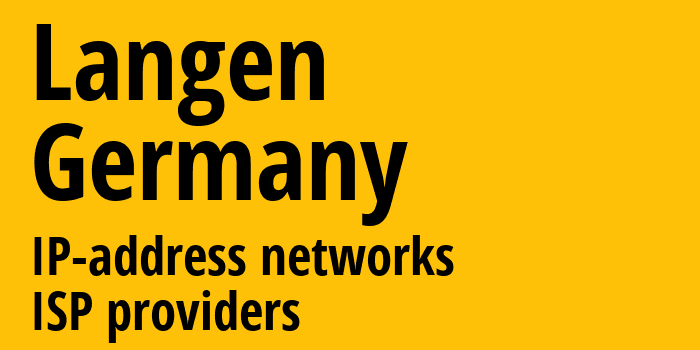 Ланген [Langen] Германия: информация о городе, айпи-адреса, IP-провайдеры
